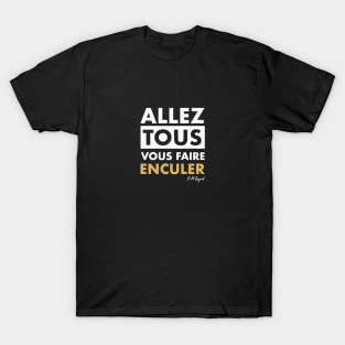 Faire Enculer Logo T-Shirt